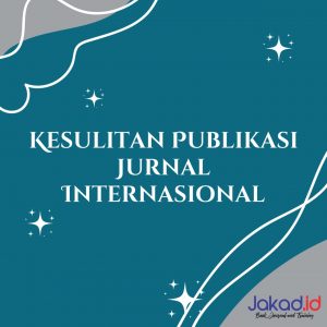 5 kendala publikasi jurnal internasional